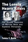 Tobin T. Buhk - The Lonely Hearts Killers
