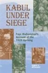 Fayz Muhammad - Kabul Under Siege