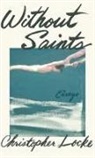 Christopher Locke - Without Saints