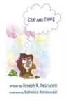 Joseph R Petrucelli, Mahmoud Mohammadi - Stop and Think!