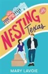 Mary Lavoie - Nesting in Texas