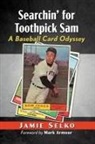 Jamie Selko, Selko Jamie - Searchin' for Toothpick Sam