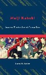 Samuel L. Leiter, Leiter Samuel L. - Meiji Kabuki