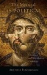 Aristotle Papanikolaou - The Mystical as Political