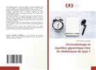Kosiwa Ahonsou Dembele - Chronobiologie et équilibre glycémique chez les diabétiques de type 1