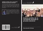 Besa Joackim Sichizya - Análisis jurídico de la corrupción durante el proceso electoral
