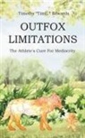 Timothy "TimE. Edwards, Timothy "TimE. Edwards - OUTFOX LIMITATIONS