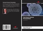 Libânia Araújo, Ana Isabel Correia - Cervical Cancer Prevention