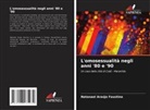Natanael Araújo Faustino - L'omosessualità negli anni '80 e '90