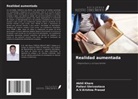 Akhil Khare, A. V. Krishna Prasad, Pallavi Shrivastava - Realidad aumentada