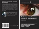 Edinei F. S. Andrade, Paulo Marcos Ferreira Andrade, Iolanda S. Oliveira - Revisar el conocimiento: ¡Construir percepciones!