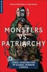 Emy Manini, Patricia Saldarriaga, Patricia Manini Saldarriaga, Patricia/ Manini Saldarriaga - Monsters Vs. Patriarchy