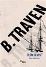 B. Traven - Ölüm Gemisi