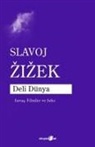 Slavoj Zizek - Deli Dünya