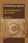 Augie Fleras - Rethinking Ageism