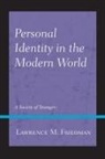 Lawrence M. Friedman - Personal Identity in the Modern World