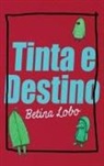Betina Lobo, A. Lee - Tinta e Destino