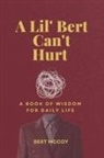 Bert McCoy - A Lil' Bert Can't Hurt
