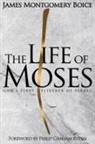 James Montgomery Boice - The Life of Moses