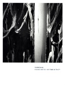 Rob McDonald, Cy Twombly - Cy Twombly. Rob McDonald. Studio Notes: My Time with Cy