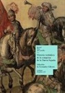 Bernal Díaz Del Castillo - Historia verdadera de la conquista de la Nueva España