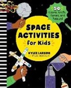 Kylee Larson, Studio Muti - Space Activities for Kids
