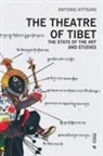 Antonio Attisani - The Theatre of Tibet