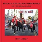 Brian Jaquest - Pedlars, Poseurs and Performers