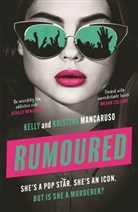 Kelly Mancaruso, Kristina Mancaruso, The Mancaruso Sisters - Rumoured
