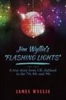 James Wyllie - Jim Wyllie's 'Flashing Lights'