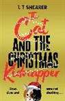 L T Shearer - The Cat and the Christmas Kidnapper