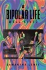 Samantha Lewis - A Bipolar Life Well-Lived
