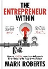 Mark Roberts - The Entrepreneur Within