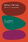 Shaul Bassi, Paul Kaplan - African Venice