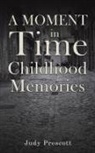 Judy Prescott - A Moment in Time