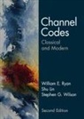 Shu Lin, Shu (University of California Lin, Lin Shu, William E Ryan, William E. Ryan, William E. (Zeta Associates) Ryan... - Channel Codes
