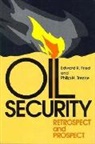 Edward R. Fried, Fried Edward R., Philip H. Trezise, Trezise Philip H. - Oil Security