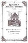 Linda E. Smeins - Building an American Identity