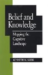 Kenneth M. Sayre - Belief and Knowledge