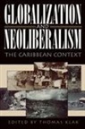 Thomas Klak, Klak Thomas - Globalization and Neoliberalism