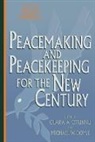 Michael W. Doyle, Doyle Michael W., Nelson Mandela, Mandela Nelson, Olara A. Otunnu, Otunnu Olara A. - Peacemaking and Peacekeeping for the New Century