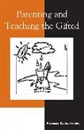 Rosemary S. Callard-Szulgit - Parenting and Teaching the Gifted