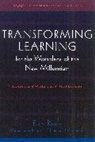 Eleni Roulis, Roulis Eleni - Transforming Learning for the Workplace of the New Millennium - Book 4