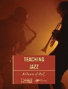 The National Association for Music Educa, MENC: The National Association for Music Education - Teaching Jazz