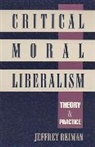 Jeffrey Reiman - Critical Moral Liberalism