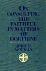 John H. Newman, John Coulson, Coulson John - On Consulting the Faithful in Matters of Doctrine