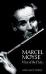 Ann Mccutchan - Marcel Moyse