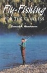 Donald Henderson - Fly-Fishing for the Clueless