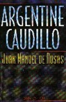 John Lynch - Argentine Caudillo