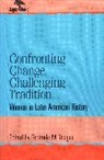 Gertrude M. Yeager, Yeager Gertrude M. - Confronting Change, Challenging Tradition